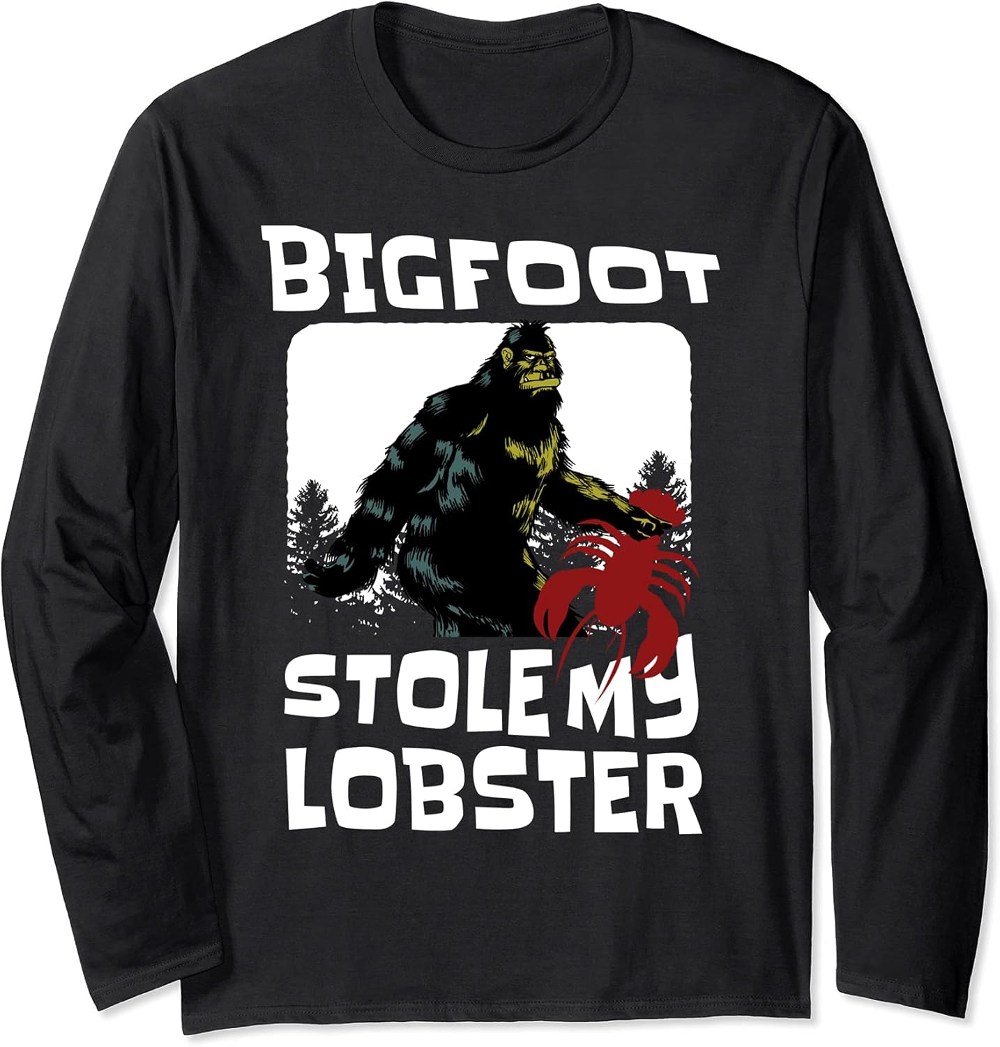 Sasquatch Stole My Lobster Funny Science Fiction