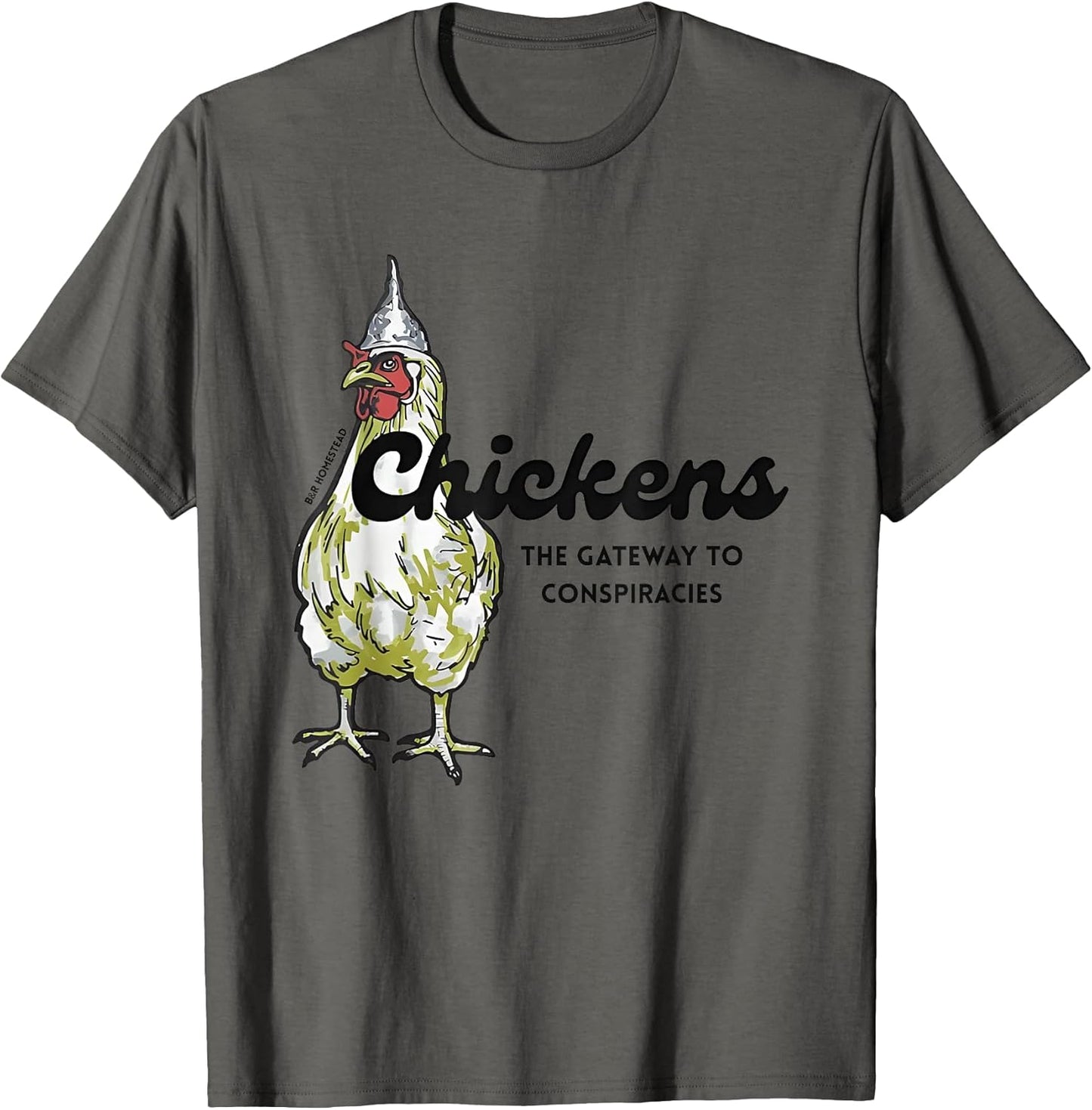 Chickens The Gateway To Conspiracies Tees