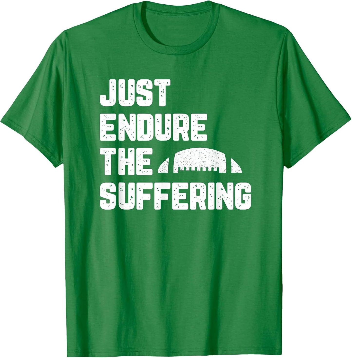 Just Endure The Suffering Football Gifts 2.1