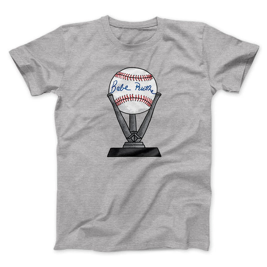 Babe Ruth Signed Ball Funny Movie Men/Unisex T-Shirt