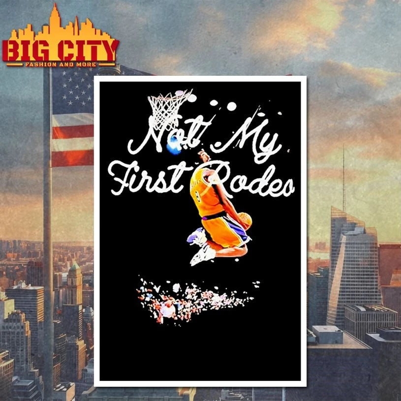 Aaron Rodgers Kobe Bryant Not My First Rodeo Shirt