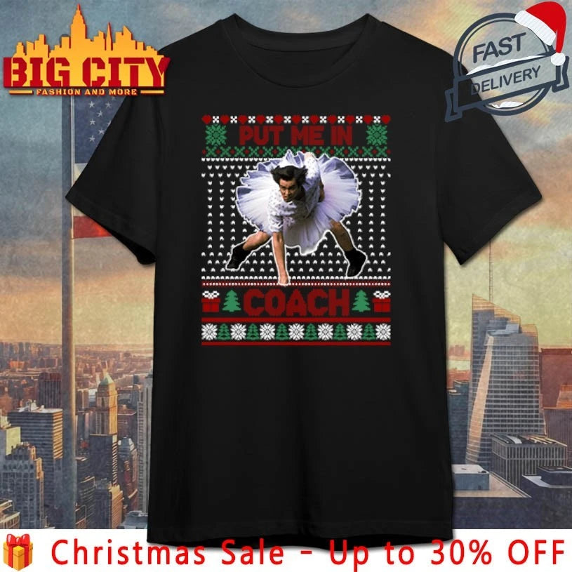 Ace Ventura Jim Carrey Put Me In Coach Christmas 2025 shirt