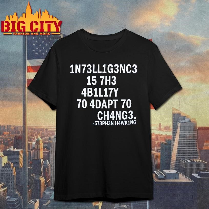 Adapt to Change Geek Shirt