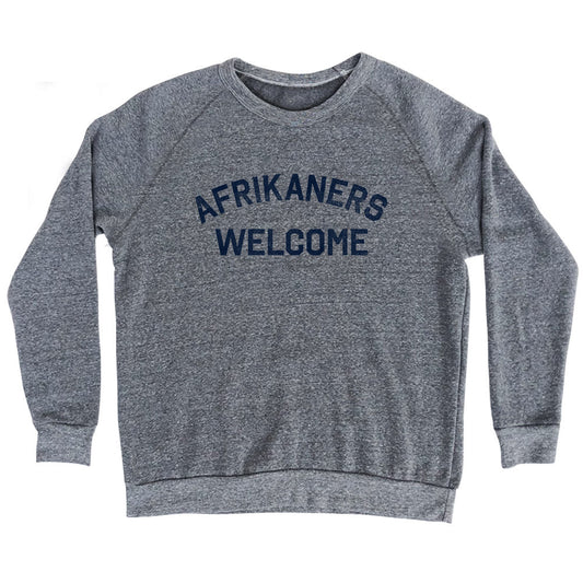 Afrikaners Welcome Adult Tri-Blend Sweatshirt Style001