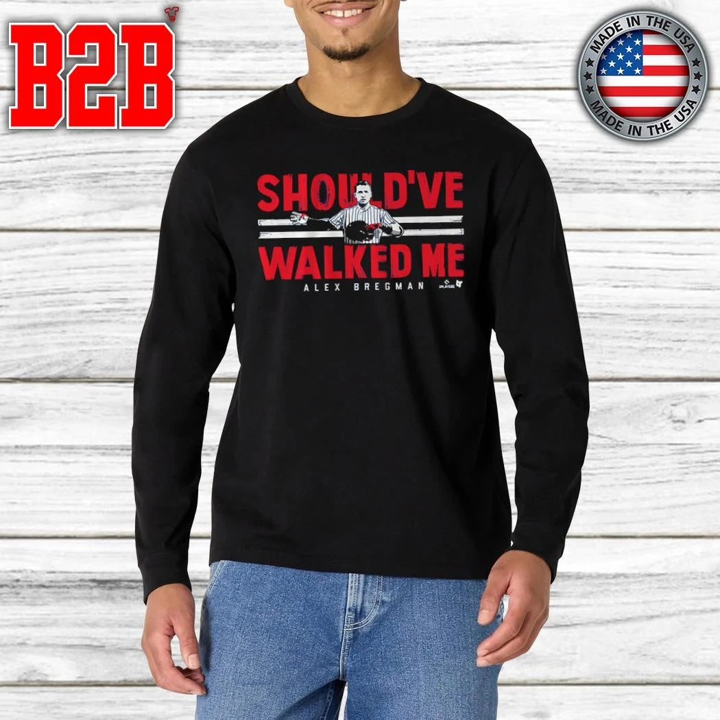 Alex Bregman Chicago Should’ve Walked Me Shirt
