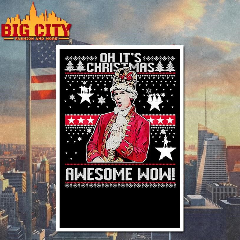 Alexander Hamilton Oh It’s Christmas Awesome Wow Ugly Xmas Shirt