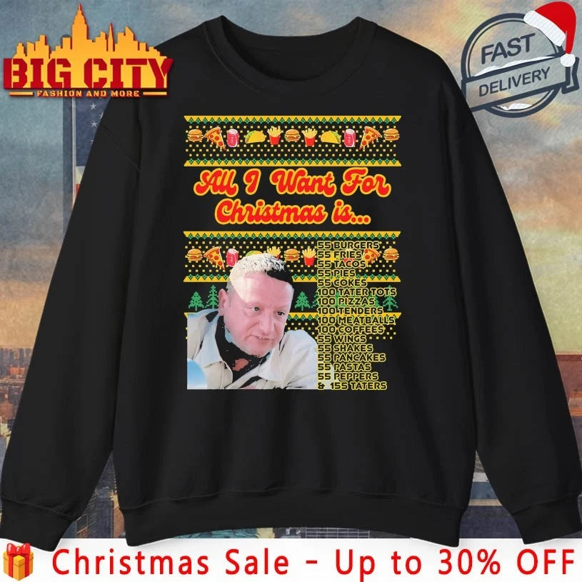 All I Want for Christmas Is 55 Burgers 55 Fries Ugly christmas shirt