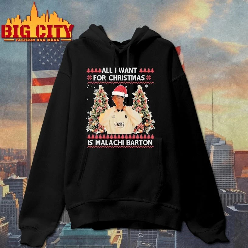 All I Want for Christmas Is Malachi Barton Ugly christmas shirt