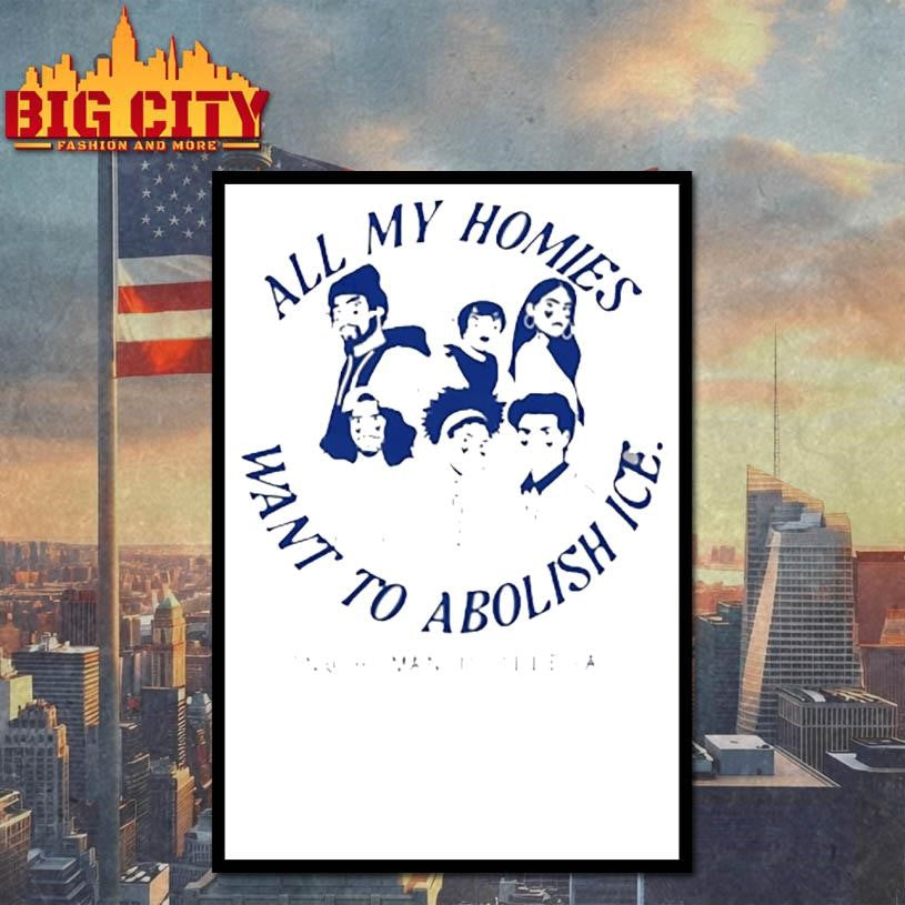 All My Homies Want To Abolish Ice No Human Is Illegal Shirt