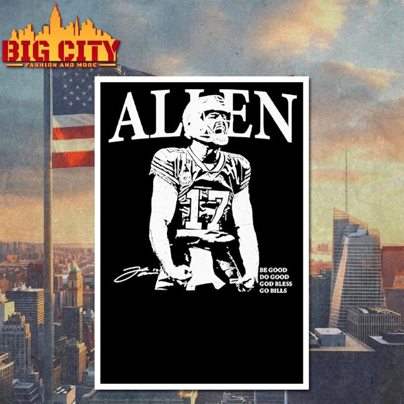 Allen Be Good Do Good God Bless Go Bills Shirt