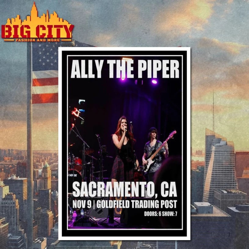 Ally The Piper November 9 2025 Sacramento, CA Poster shirt