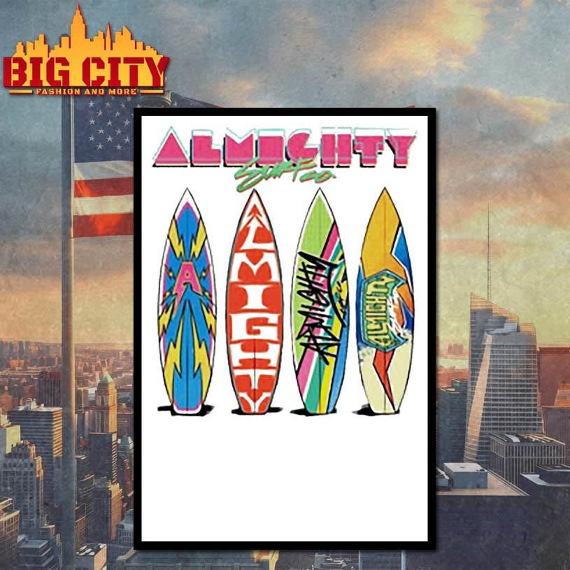 Almighty surfs up shirt