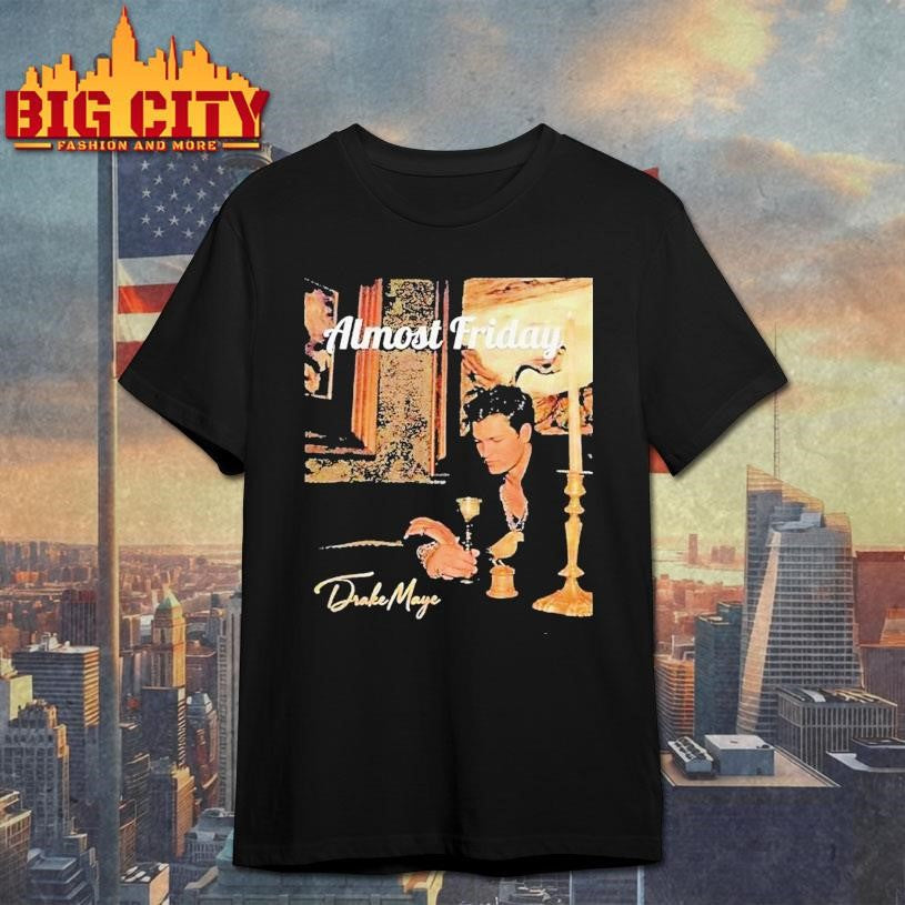 Almost Friday Drake Maye Album Cover Shirt