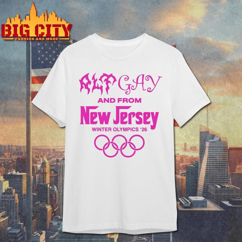 Alt Gay And From New Jersey Winter ’26 Shirt