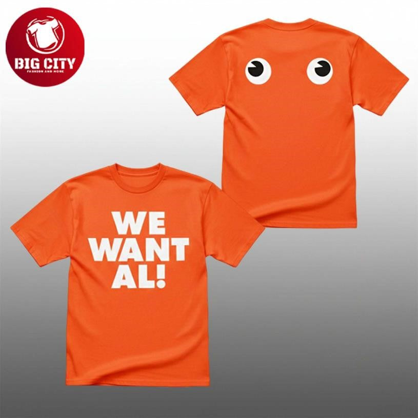Altoona Curve We Want Al 2025 Two Sided Shirt
