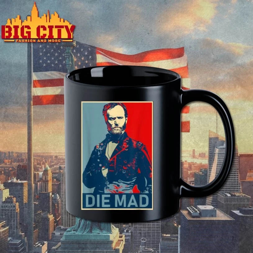 Amanda Nelson Die Mad William Tecumseh Sherman shirt