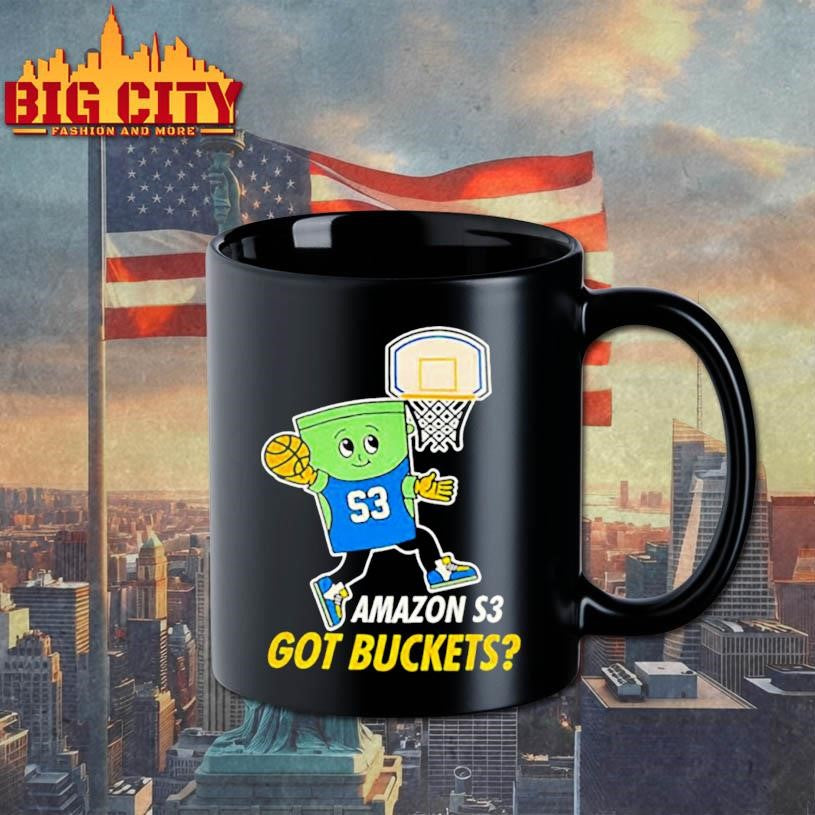 Amazon S3 got buckets shirt