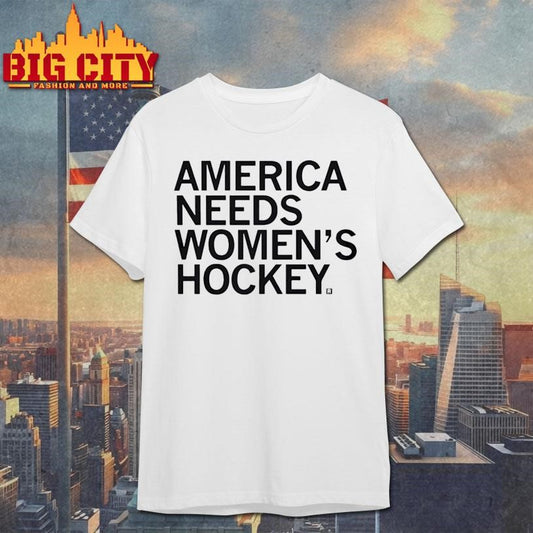 America Needs Womens Hockey Shirt