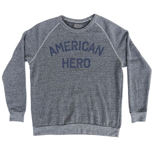 American Hero Adult Tri-Blend Sweatshirt