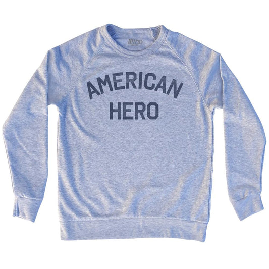 American Hero Adult Tri-Blend Sweatshirt Style001