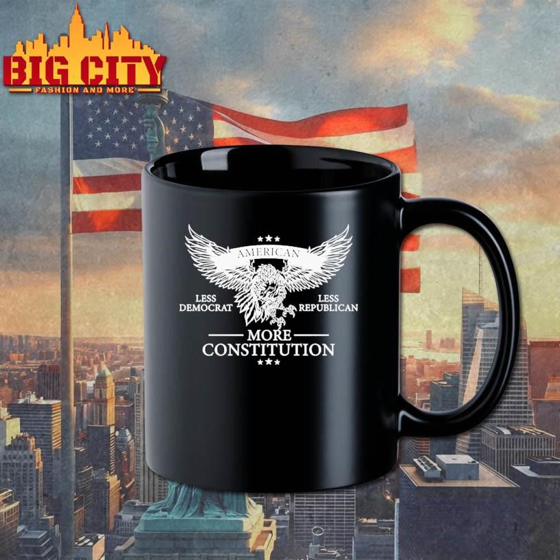 American Less Democrat, Less Republican More Constitution Eagle Shirt