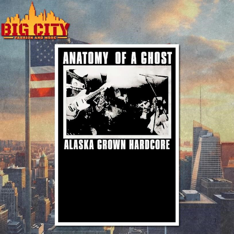 Anatomy Of A Ghost Alaska Grown Hardcore Photo Shirt