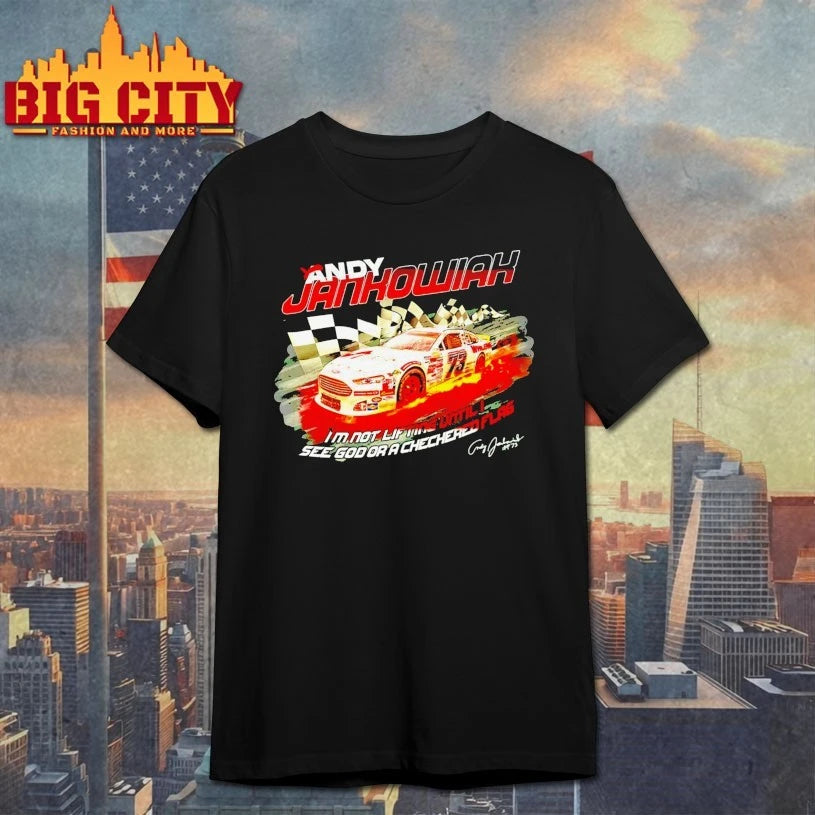 Andy Jankowiak Im Not Lifting Until I See God Or A Checkered Flag signature shirt