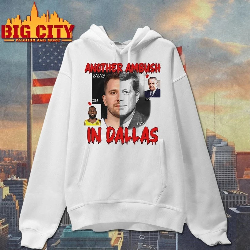 Another Ambush In Dallas Shirt