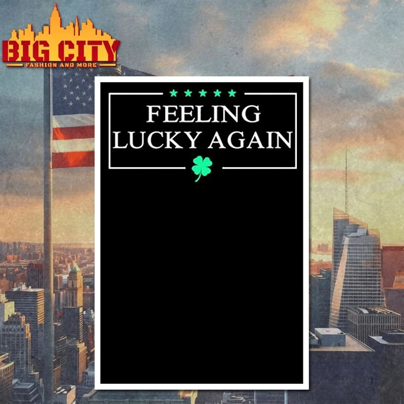 Anthony Raimondi Feeling Lucky Again Shirt