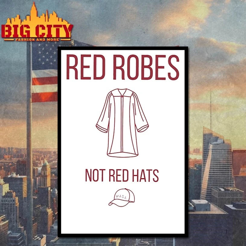 Anti Trump Red Robes Not Red Hats Shirt