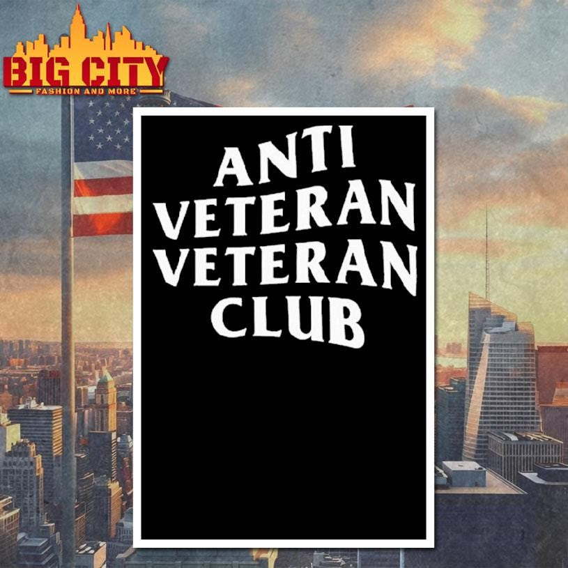 Anti Veteran Veteran Club Shirt