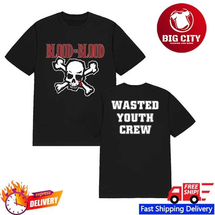 Armada Blood For Blood Wasted Youth Crew Two Sided Shirt