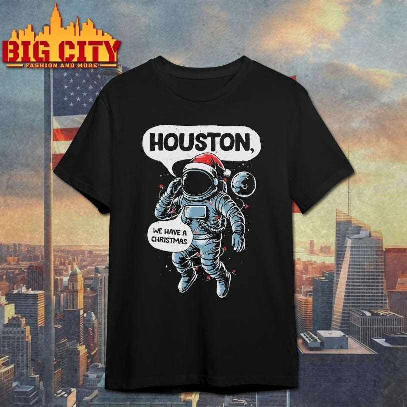 Astronaut Houston We Have A Christmas shirt