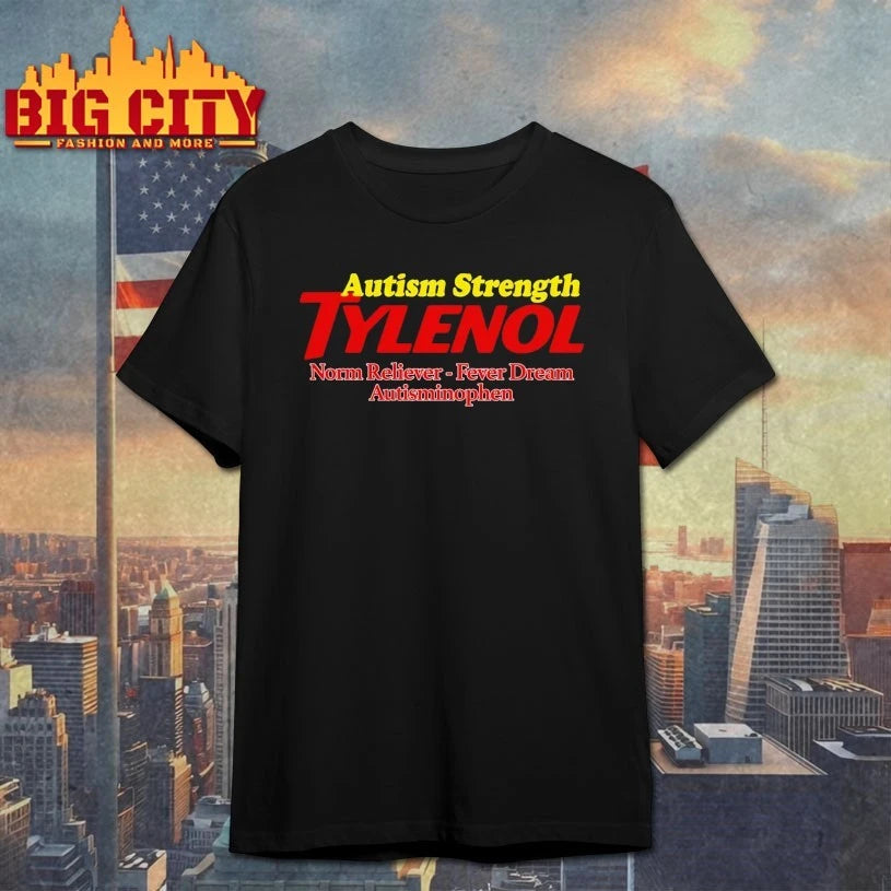 Autism Strength Tylenol shirts