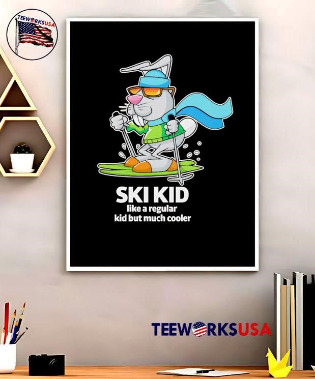 Awesome Ski Kid like a regular kid but much cooler shirt