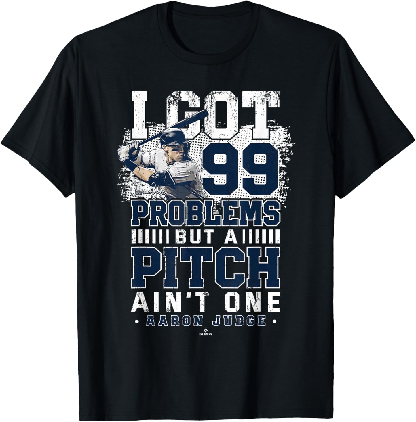 Aaron Judge A Pitch Ain't One Baj New York MLBPA T-Shirt