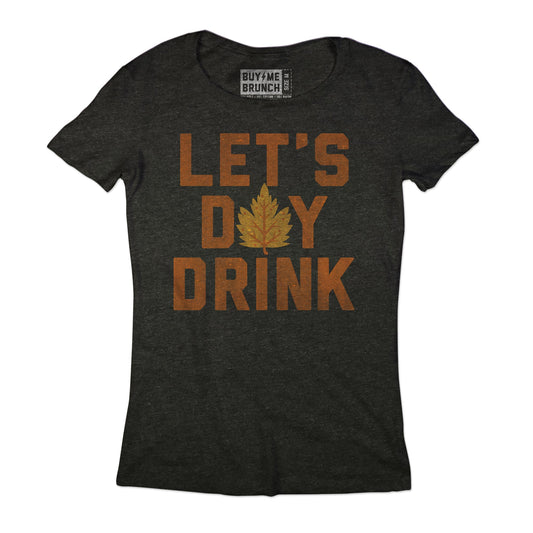 Let's Day Drink V2 Tee Style001
