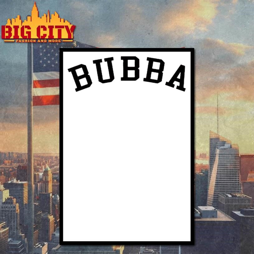 BUBBA 2025 Shirt