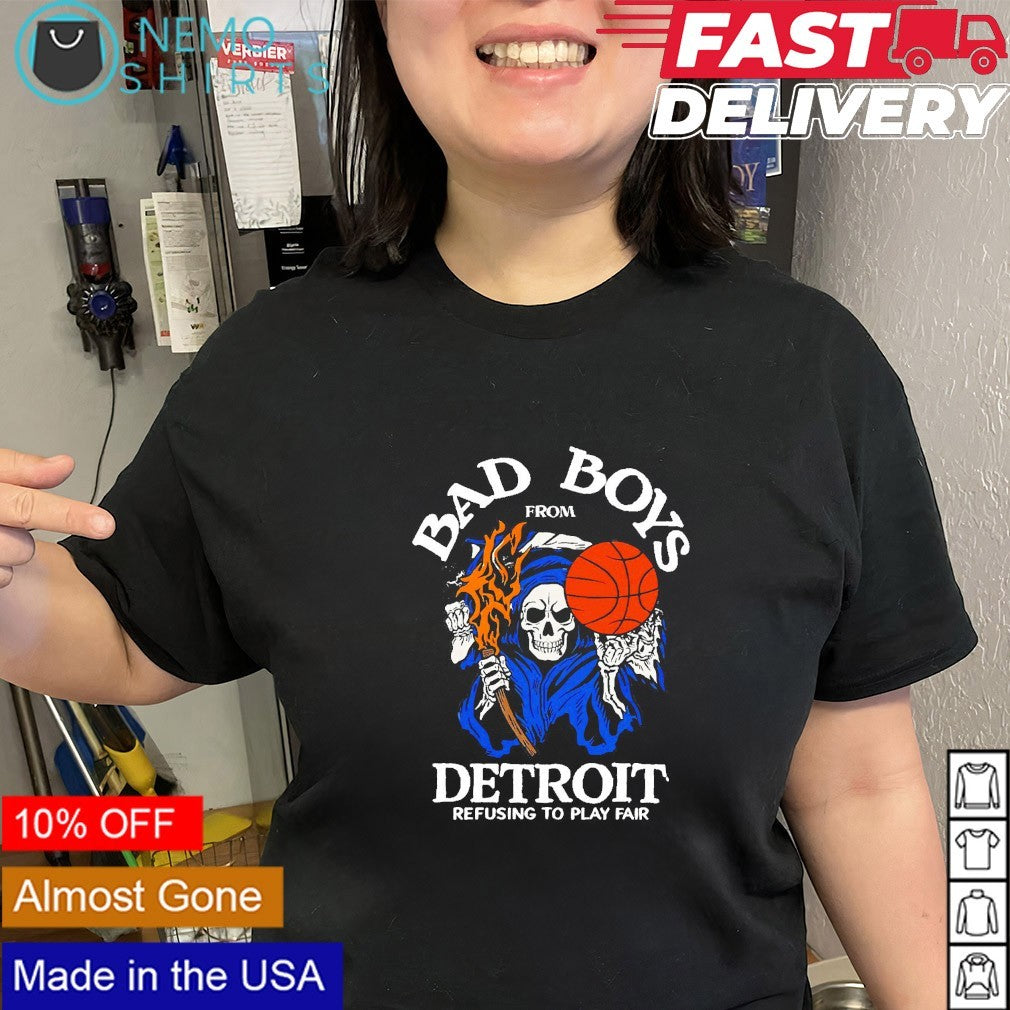 Bad boys from Detroit Pistons refusing to play fair grim reaper shirt
