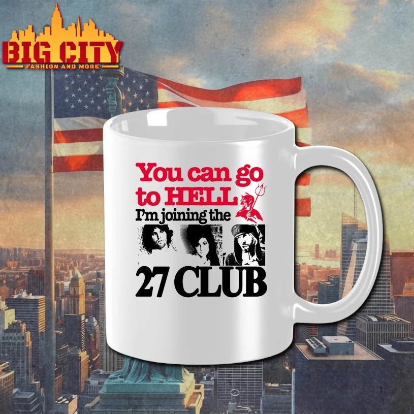 Barely Lgl You Can Go To Hell I’m Joining The 27 Club shirt