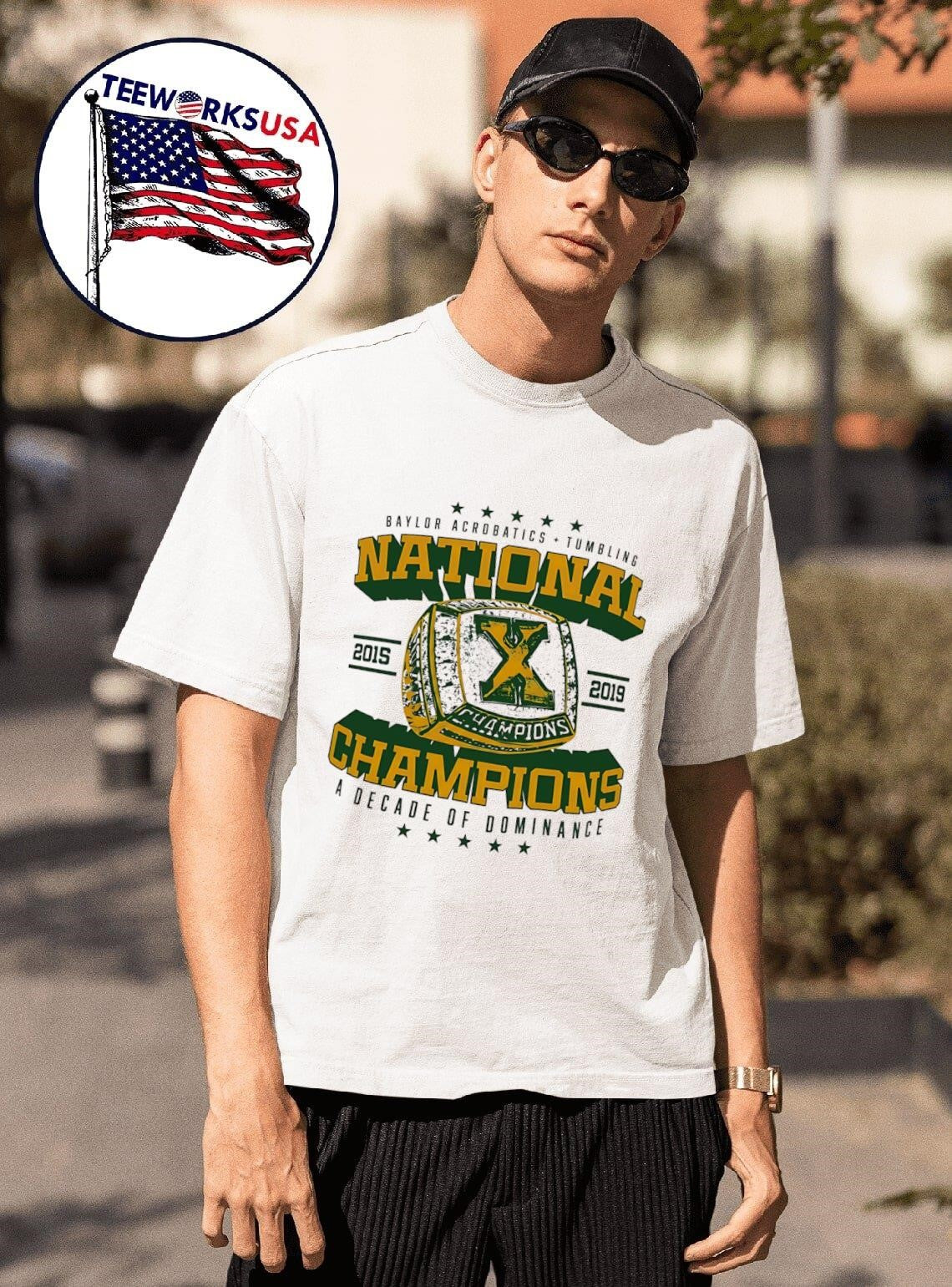 Baylor Acrobatics Tumbling National Champions A Decade Of Dominance Shirt