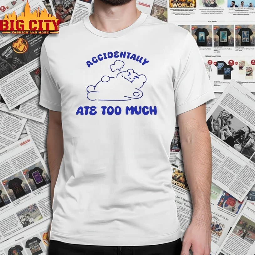 Bear Accidentally ate too much shirt