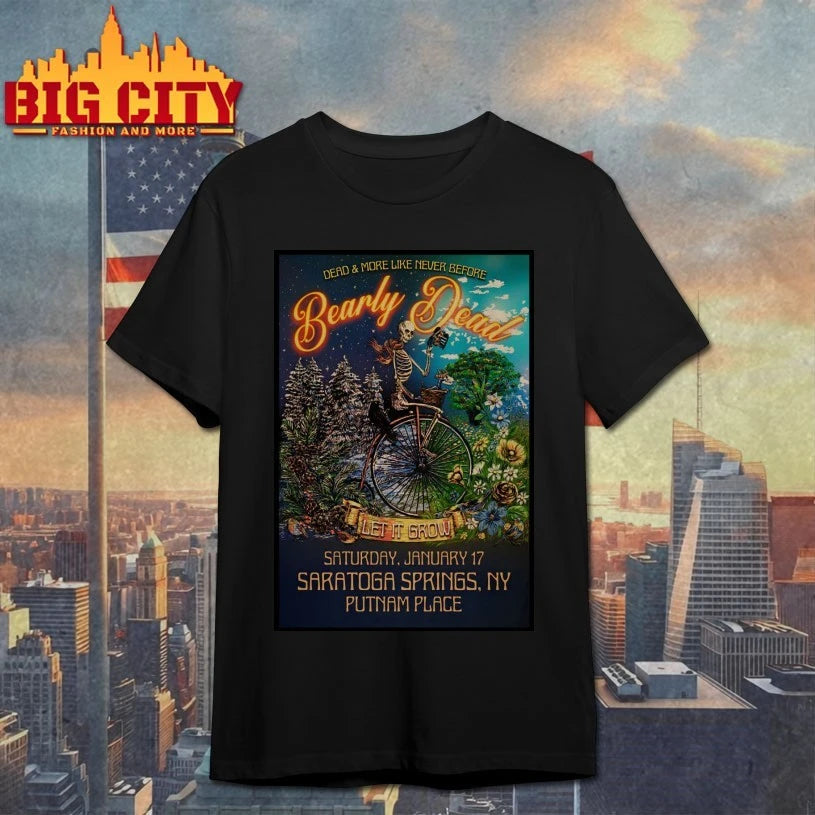 Bearly Dead 1.17.2026 Saratoga Springs NY Poster shirt