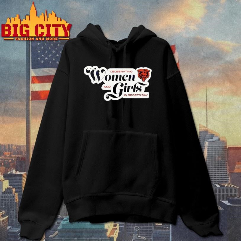Bears Celebrating Women and Girls In Sports Day 2025 Shirt