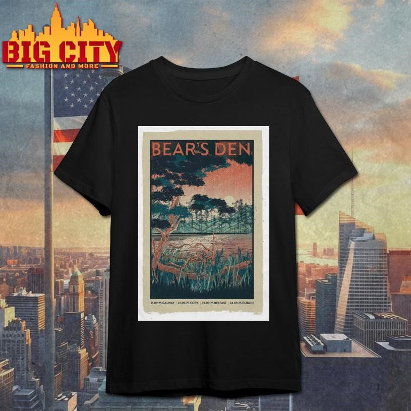Bear’s Den Sep 21, 2025 Roisin Dubh, Galway, Ireland Poster Shirt