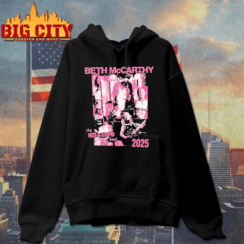 Beth Mccarthy The Hot And Stupid Tour 2025 Shirt