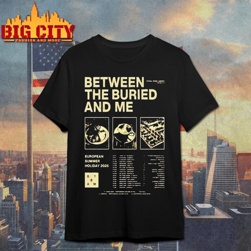 Between The Buried And Me The European Summer Holiday 2025 Tour Dates Shirt