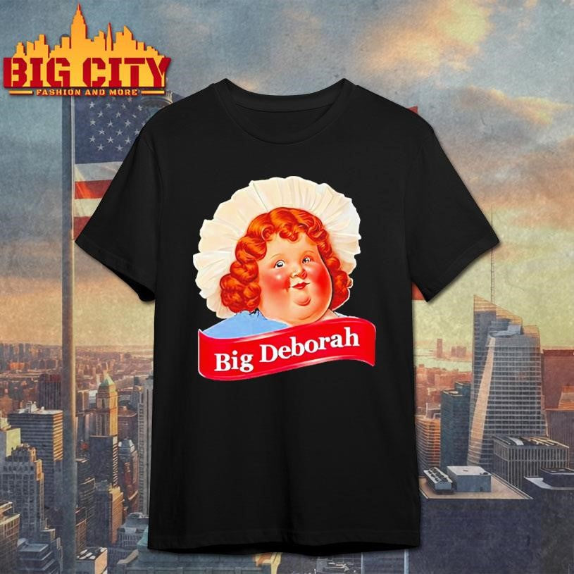 Big Deborah Shirt