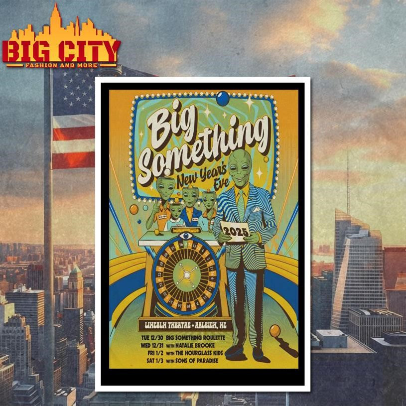 Big Something NYE 2025-2026 In Raleigh NC Poster Shirt