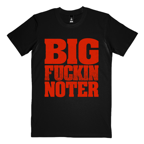"Big FKN Noter" T-Shirt Hoodie, Sweatshirt | ZylaModa.com